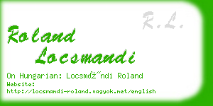 roland locsmandi business card